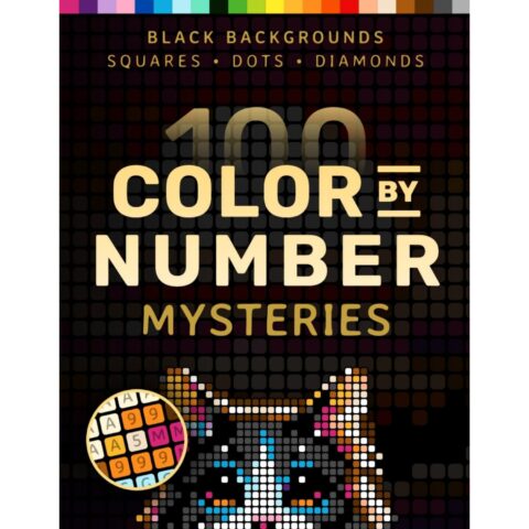 100 Color by Number Mysteries: A Coloring Book for Adults Relaxation
