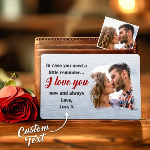 Custom Photo Wallet Card In Case You Need A Little Reminder