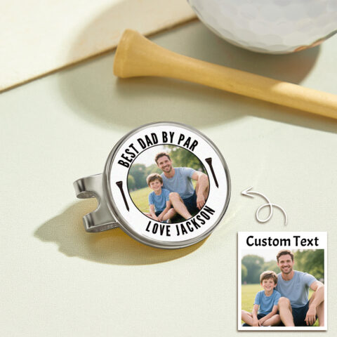 Made for one person in the world – them: Photo Golf Marker, Best Dad By Par Golf Marker,